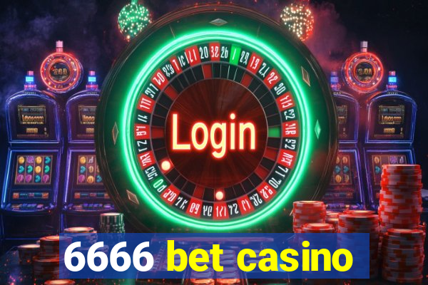 6666 bet casino